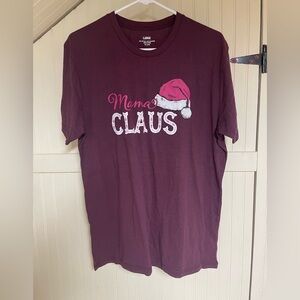 Mama Claus T-Shirt. NWOT